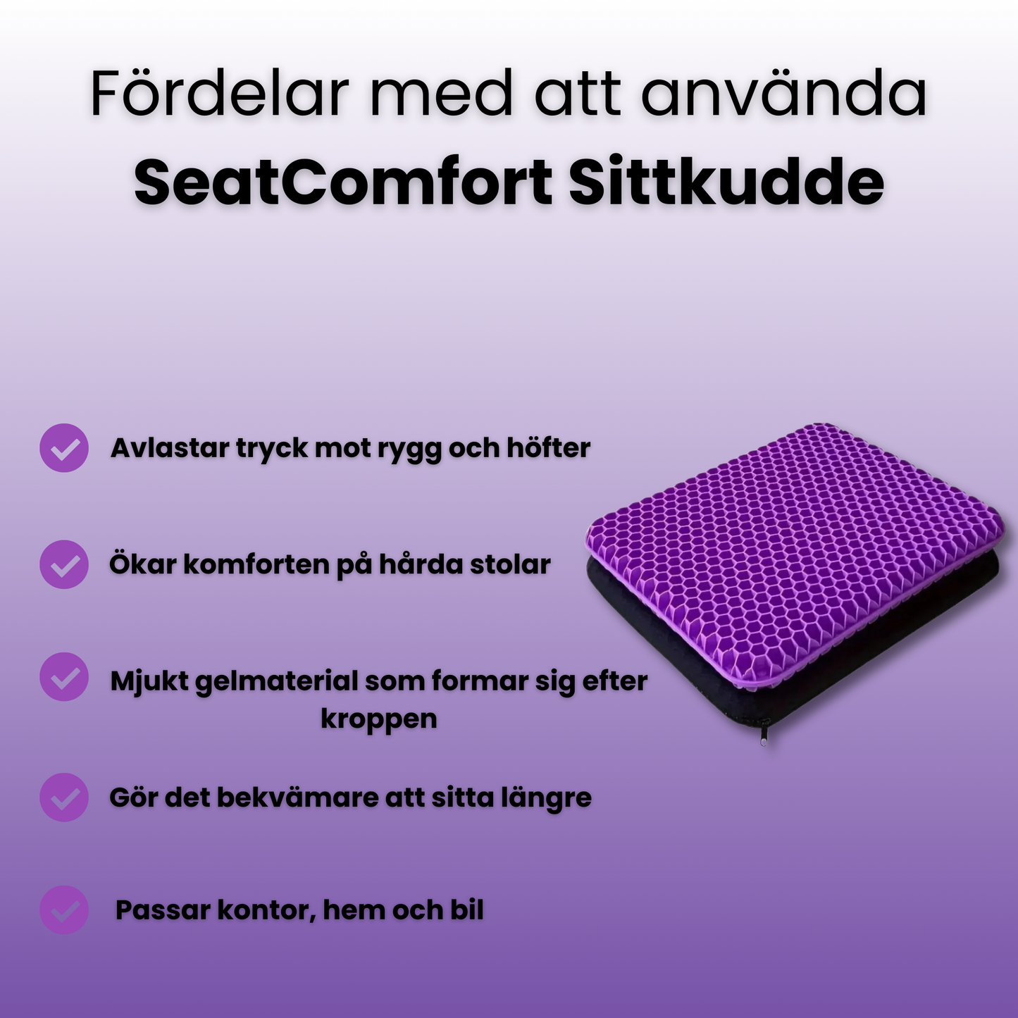 SeatComfort™ sittkudde
